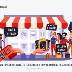 Not all customers are created equal.